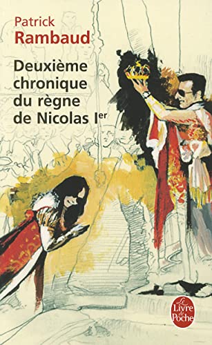 Beispielbild fr Deuxime chronique du rgne de Nicolas 1er zum Verkauf von books-livres11.com