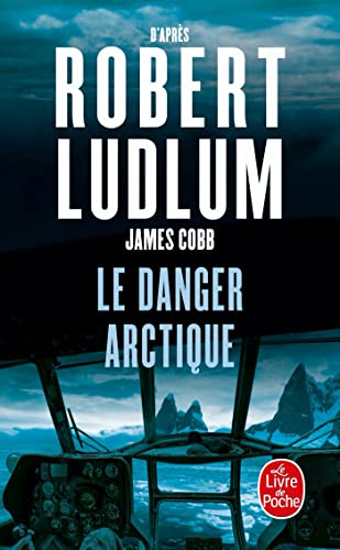 Stock image for Le Danger Arctique for sale by Rainy Day Paperback