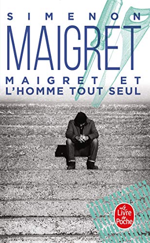 9782253133834: Maigret et l'homme tout seul (Ldp Simenon)