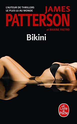 Bikini (Hors SÃ©rie) (Le Livre de Poche) (French Edition) (9782253134015) by Patterson, James