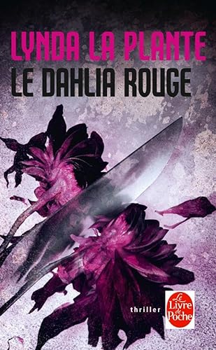 Le Dahlia rouge (9782253134022) by La Plante, Lynda