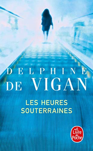 9782253134213: Les Heures Souterraines (Le Livre De Poche) (French Edition)