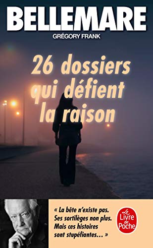 Beispielbild fr 26 dossiers qui dfient la raison zum Verkauf von books-livres11.com
