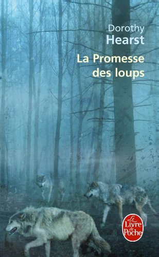Beispielbild fr La Promesse des loups zum Verkauf von medimops