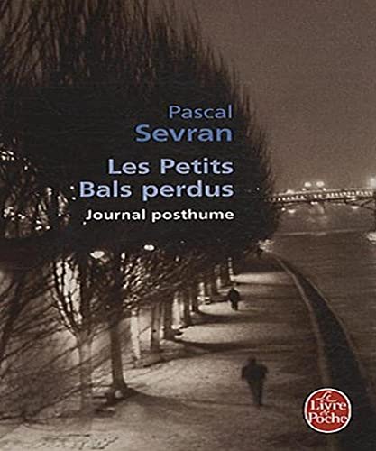 9782253134381: Les Petits Bals Perdus: Journal Posthume