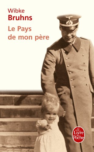 Beispielbild fr Le Pays De Mon Pre : Histoire D'une Famille Dans La Tourmente Du Nazisme zum Verkauf von RECYCLIVRE
