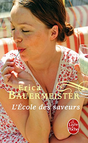 Beispielbild fr L'ecole des saveurs (Le Livre de Poche): 32177 zum Verkauf von WorldofBooks