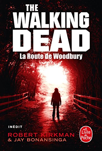 Beispielbild fr La Route de Woodbury (The Walking Dead, Tome 2) zum Verkauf von Ammareal