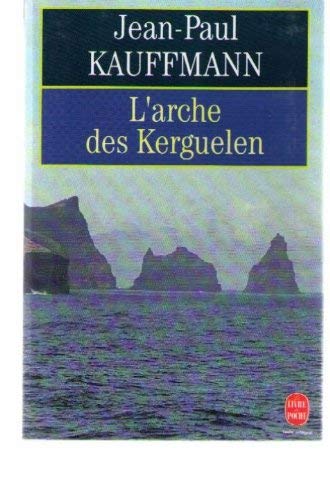 Stock image for L'arche des Kerguelen for sale by pompon