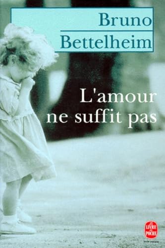 Stock image for L'Amour ne suffit pas for sale by medimops