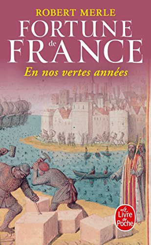 Beispielbild fr Fortune de France 2: en Nos Vertes Annees zum Verkauf von Better World Books