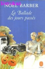 Beispielbild fr La Ballade des jours passs zum Verkauf von Librairie Th  la page