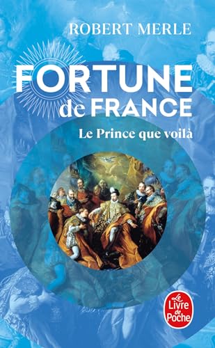 Imagen de archivo de Fortune de France, tome 4 : Le Prince que voil a la venta por Librairie Th  la page