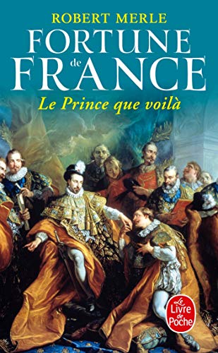 Stock image for Fortune de France, tome 4 : Le Prince que voil for sale by Librairie Th  la page