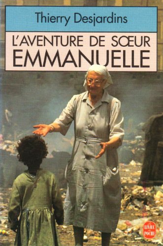 Beispielbild fr L'Aventure de soeur Emmanuelle zum Verkauf von Ammareal
