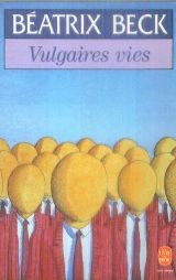 Beispielbild fr Vulgaires vies zum Verkauf von Librairie Th  la page