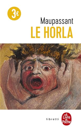 9782253136460: Le Horla : premire et deuxime version ; suivi de Lettre d'un fou