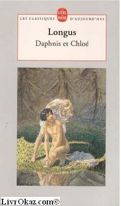 9782253136521: Daphnis et Chlo, ou, Les pastorales