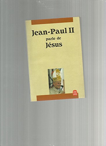 Imagen de archivo de Jean-Paul II parle de Jsus a la venta por Librairie Th  la page