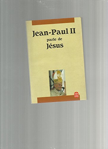 Stock image for Jean-Paul II parle de Jsus for sale by Librairie Th  la page