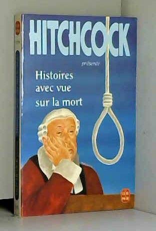 Histoires avec vue sur la mort (9782253137993) by Hitchcock, Alfred