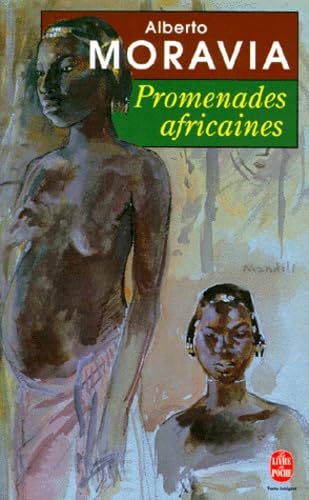 Promenades africaines (9782253138808) by Moravia, Alberto; Ceccatty, RenÃ© De