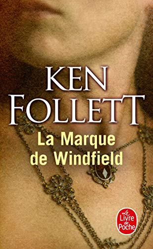 La Marque de Windfield (Le Livre de Poche) (French Edition) (9782253139096) by Follett, Ken