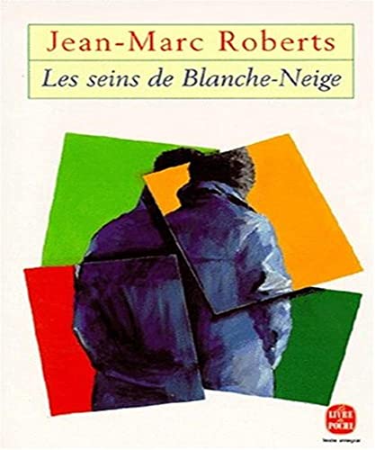 Beispielbild fr Les Seins de Blanche-Neige zum Verkauf von Ammareal