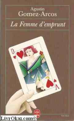 Stock image for La Femme d'emprunt for sale by HPB Inc.