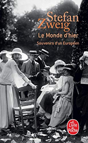 Beispielbild fr Le Monde dHier: Souvenirs dun Europ?en zum Verkauf von Brit Books