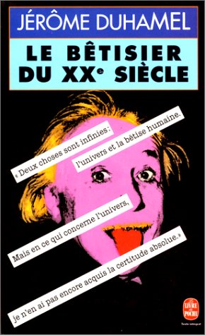 Le Bêtisier Du XXe Siècle