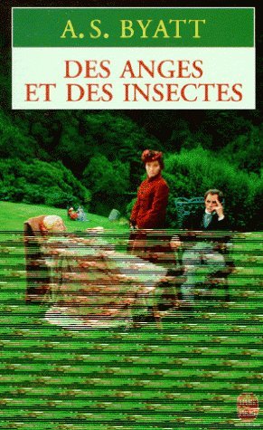 Des anges et des insectes (9782253141136) by Byatt, Antonia Susan; Chevalier, Jean-Louis