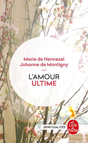 Beispielbild fr L'amour ultime zum Verkauf von LibrairieLaLettre2