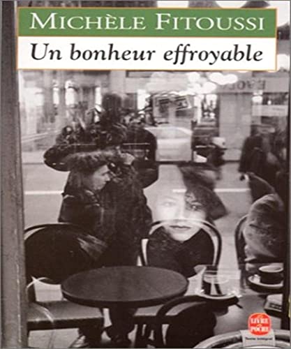 Stock image for Un bonheur effroyable for sale by medimops