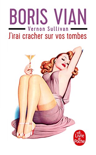 9782253141433: J'Irai Cracher Sur Vos Tombes