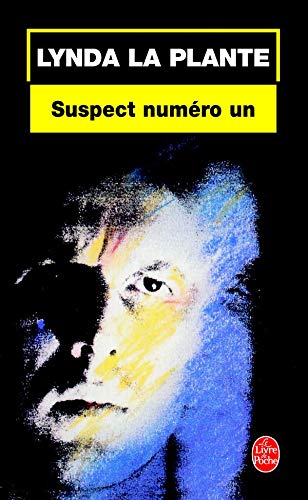 Suspect N01 (Ldp Thrillers) (French Edition) (9782253141815) by Lynda La Plante