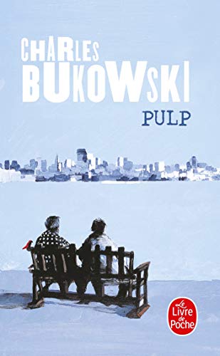 Pulp (Le Livre De Poche) (French Edition) (9782253141976) by Bukowski, Charles
