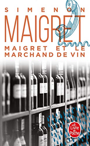 Beispielbild fr Maigret et le Marchand de vin (French Edition) zum Verkauf von Front Cover Books