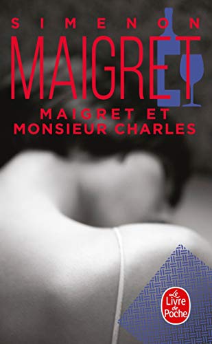 9782253142119: Maigret Et Monsieur Charles (Ldp Simenon) (French Edition)