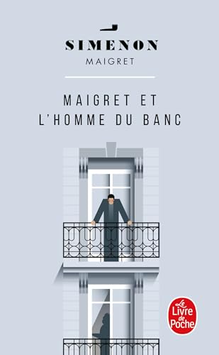 Beispielbild fr Maigret Et l'Homme Du Banc (Ldp Simenon) (French Edition) zum Verkauf von GF Books, Inc.