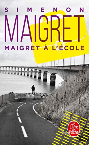 Stock image for Maigret A L Ecole for sale by Revaluation Books