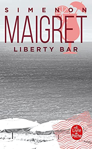 Stock image for Maigret : Liberty Bar (Inspector Maigret Mysteries) for sale by medimops