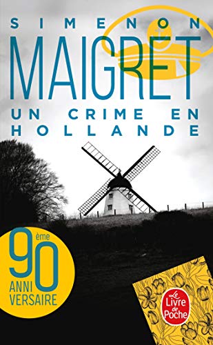 Beispielbild fr Maigret Und Das Verbrechen In Holland, Franzsische Ausgabe zum Verkauf von Revaluation Books