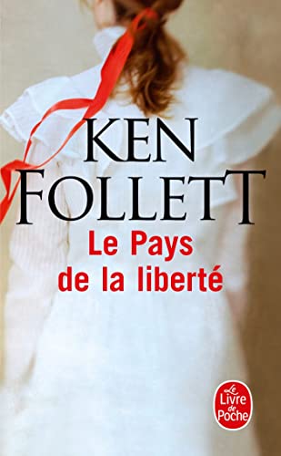 9782253143307: Le Pays de La Liberte (Ldp Litterature) (French Edition)