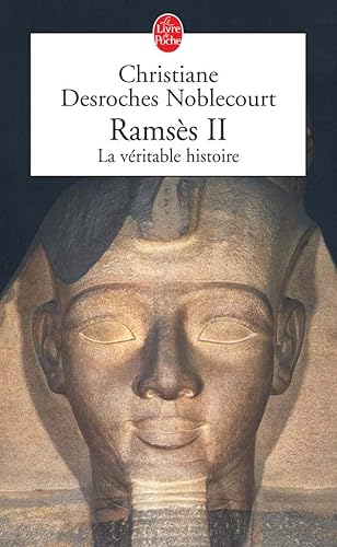 Stock image for Ramss II, la vritable histoire for sale by LibrairieLaLettre2