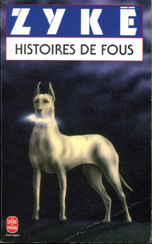Beispielbild fr Histoires De Fous zum Verkauf von RECYCLIVRE