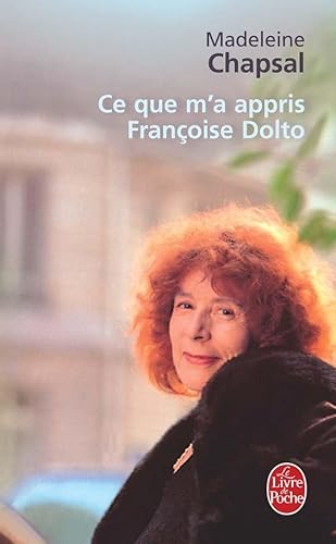 Beispielbild fr Ce Que M a Appris Francoise Dolto (Ldp Litterature) (French Edition) zum Verkauf von Wonder Book