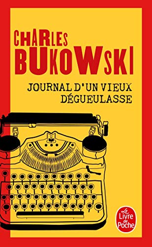 Beispielbild fr Journal D'UN Vieux Degueulasse (Le Livre de Poche) zum Verkauf von WorldofBooks