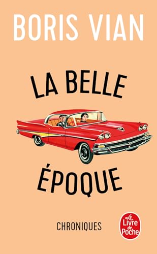9782253144328: La Belle Epoque Textes (French Edition)