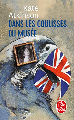 Stock image for Dans les coulisses du muse Atkinson, Kate for sale by BIBLIO-NET